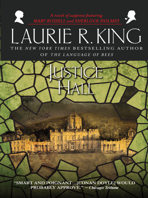 Title details for Justice Hall by Laurie R. King - Wait list